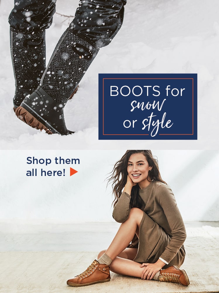 Boots of Snow or Style - Click to Shop!