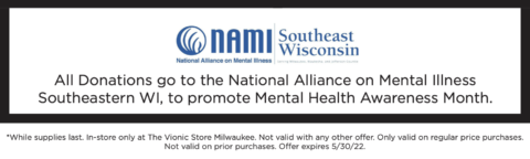 All donations go to NAMI, the National Alliance on Mental Illness Southeastern Wisconsin, to promote mental health awareness month.